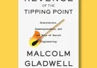 Book excerpt: "Revenge of the Tipping Point" by Malcolm Gladwell